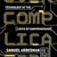 Overcomplicated: Technology at the Limits of Comprehension