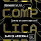Overcomplicated: Technology at the Limits of Comprehension