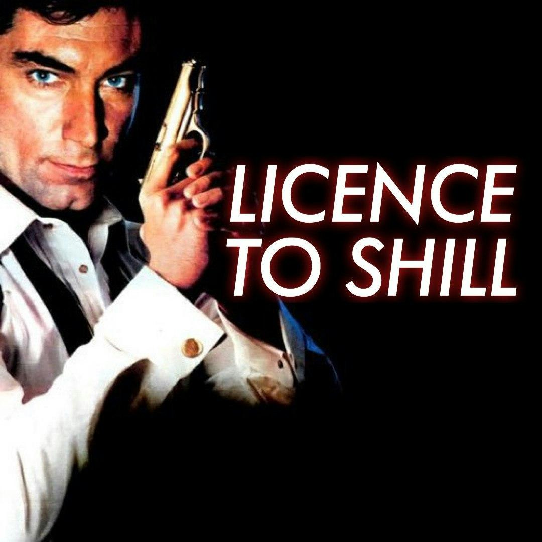 LICENCE TO SHILL #toshis