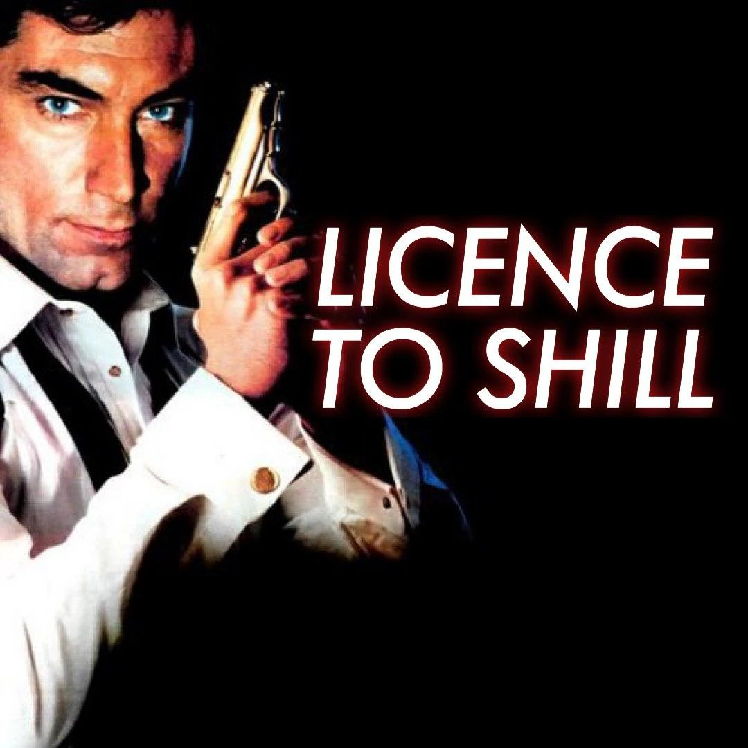 LICENCE TO SHILL #toshis