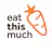Eat This Much