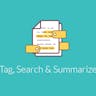 Tag, Search & Summarize