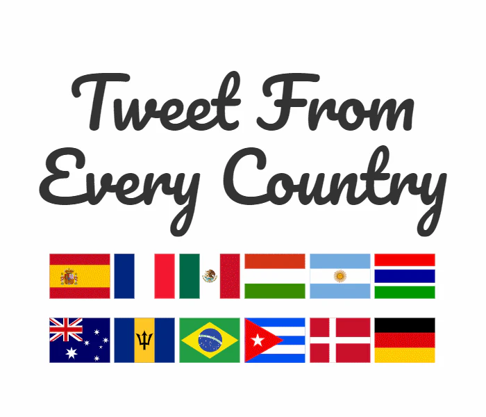 www.TweetFromEveryCountry.com