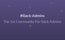 #Slack-Admins media 1