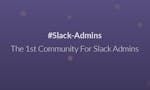#Slack-Admins image