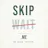 Skipwait.me BETA