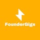 Founder Gigs