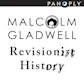 Revisionist History by Malcolm Gladwell