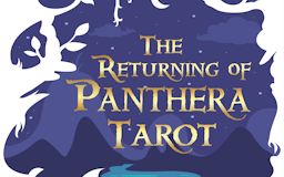 The Returning of Panthera Tarot media 1