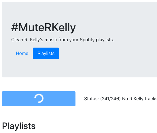 #MuteRKelly - an app to remove all R. Kelly music from your Spotify playlists. gallery image