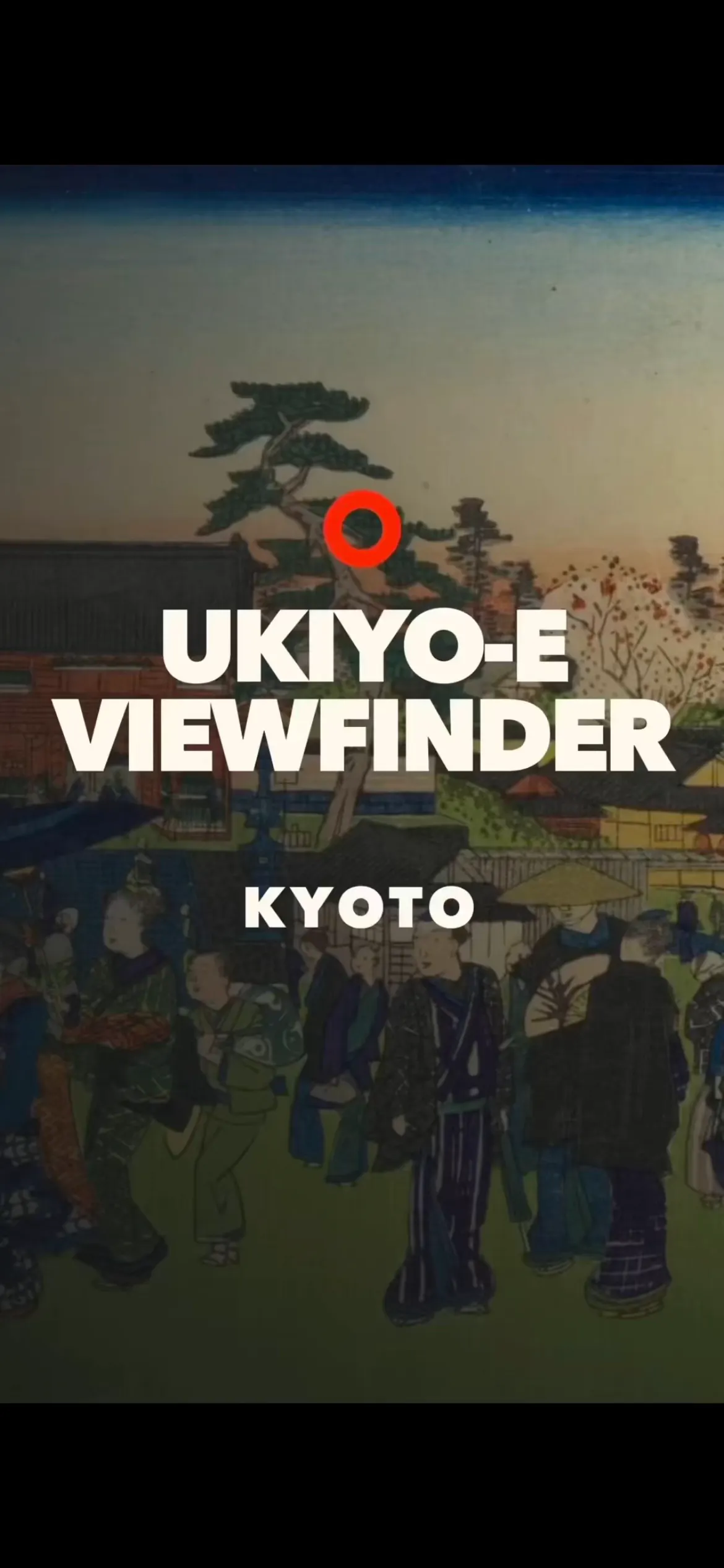 UKIYO-E VIEWFINDER  KYOTO gallery image