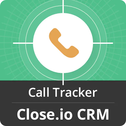 Call Tracker for Close.io
