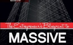 The Entrepreneur's Blueprint to Massive Success media 1