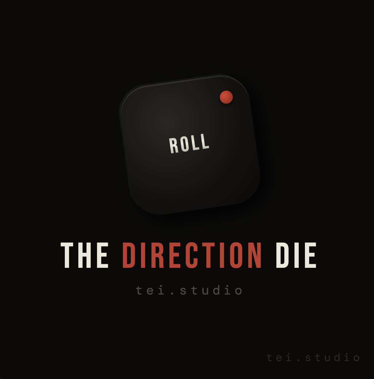 The Direction Die — tei.studio