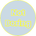 Not Boring