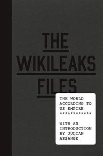 The WikiLeaks Files