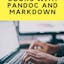 Writing Technical Books with Pandoc