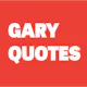 GaryQuotes