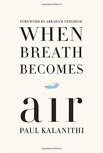 When Breath Becomes Air 