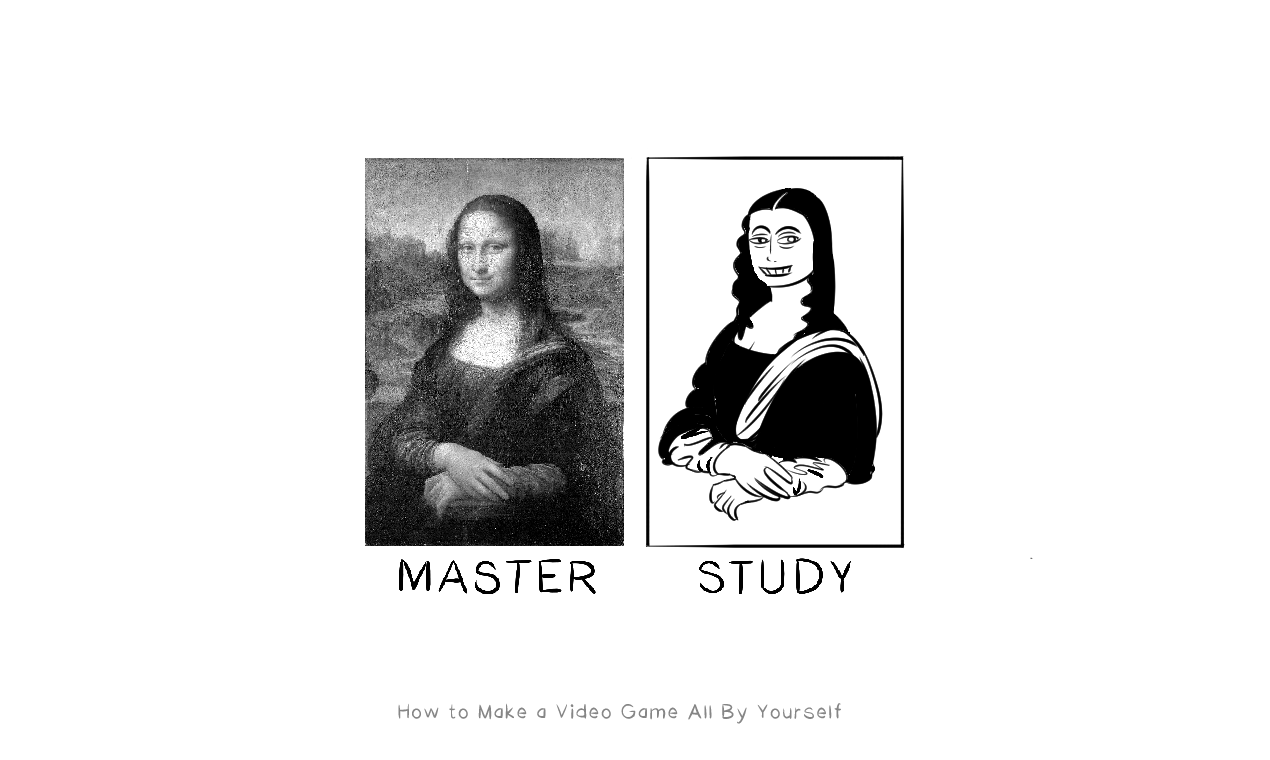 How to Make a Video Game All By Yourself gallery image