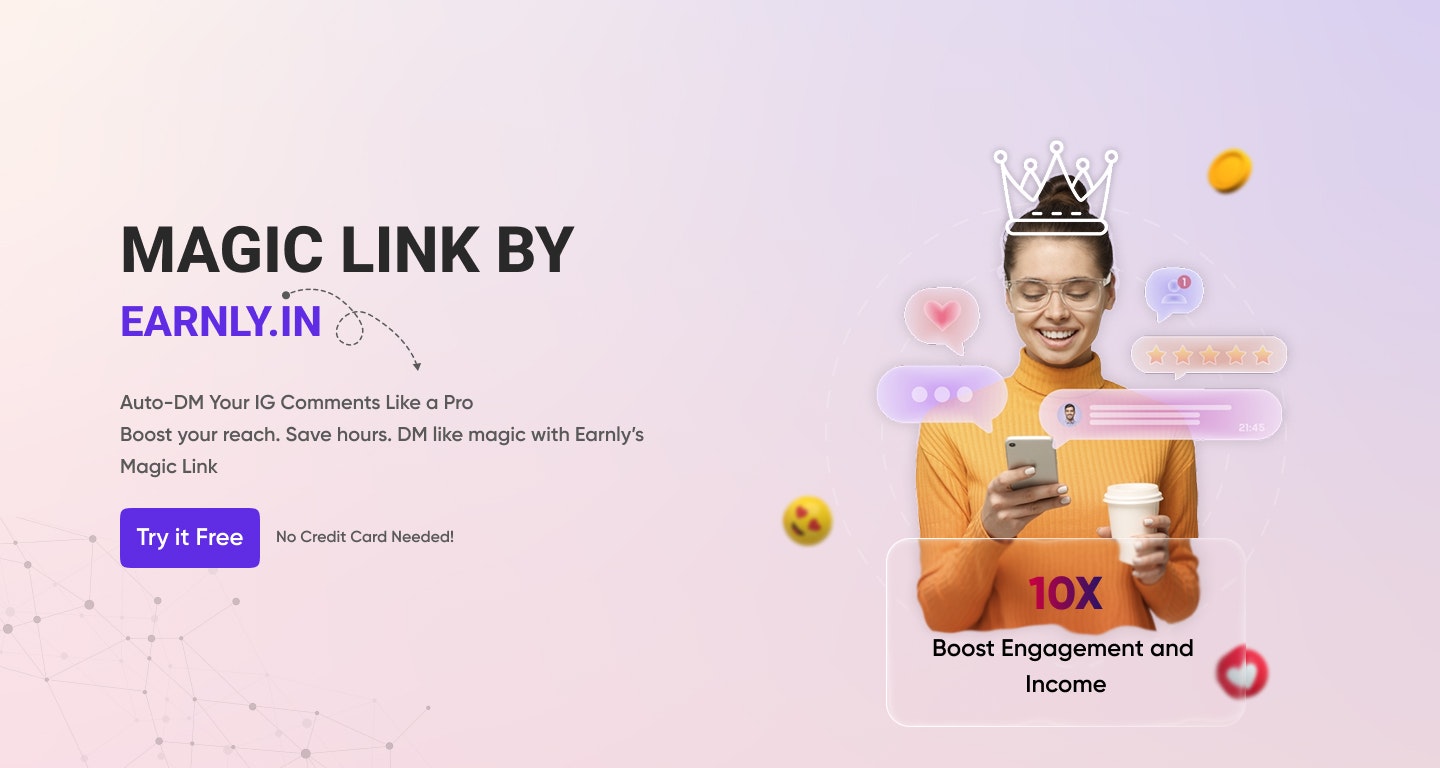 Magic Link von Earnly.in - Die Instagram-DM-Automatisierung der nächsten Generation für schnelllebige Marken Medien 1
