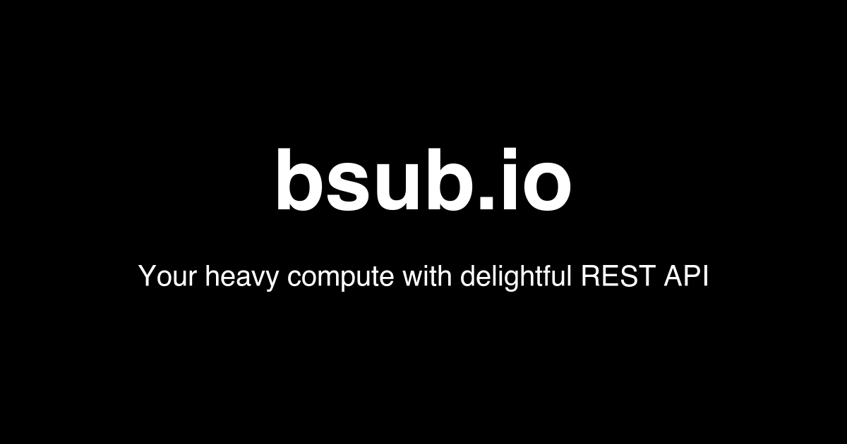 bsub.io: run Linux tools via REST API gallery image
