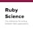 Ruby Science