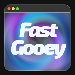 FastGooey