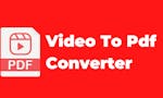 Video To Pdf Converter image
