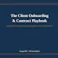 Client Onboarding & Contract Playbook