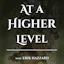 At a Higher Level - Episode #1 - Flow