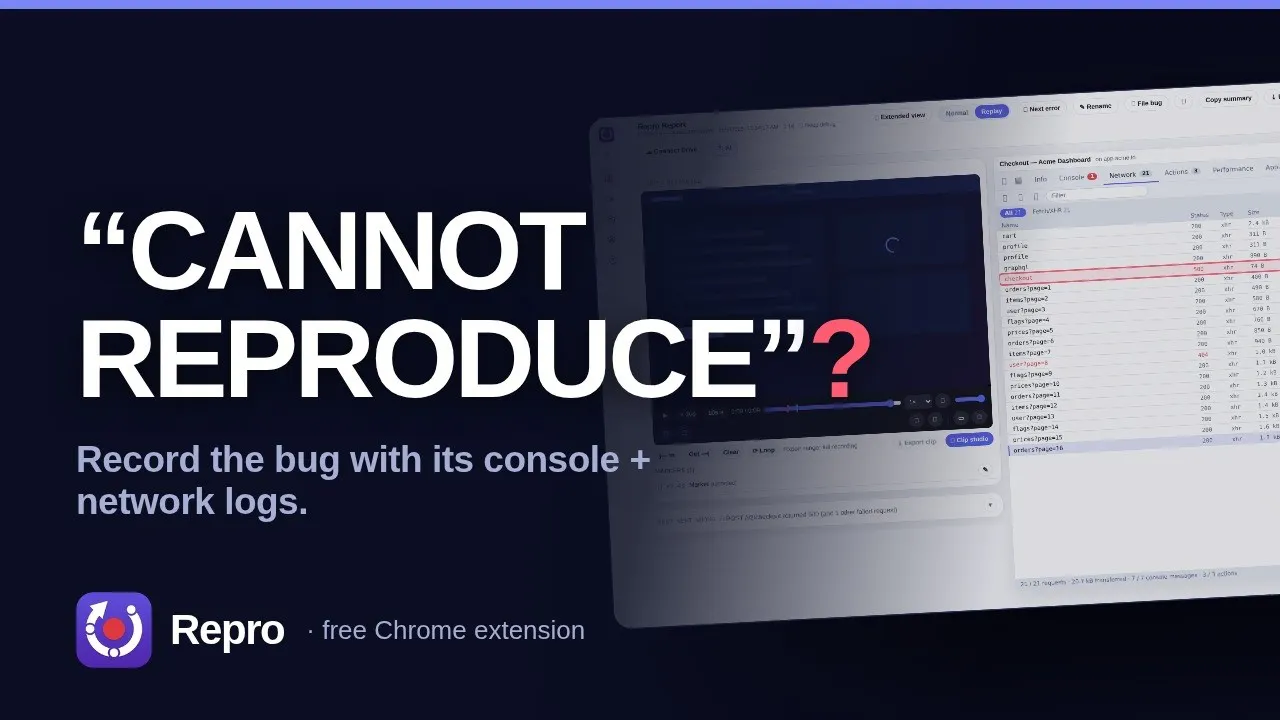 Repro — Capture & replay frontend bugs gallery image