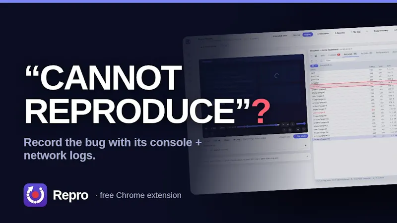 Repro — Capture & replay frontend bugs screenshot 1 (video preview)