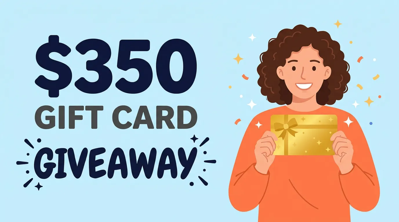 Worldwide $350 Gift Card Giveaway: Free