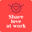 Share Love At Work