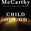 Child of God by Cormac McCarthy
