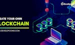 How To Create Your Own Blockchain? image