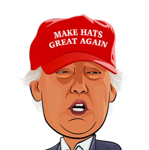 Make Hats Great Again