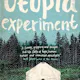 The Utopia Experiment by Dylan Evans