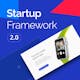 Startup Framework 2.0