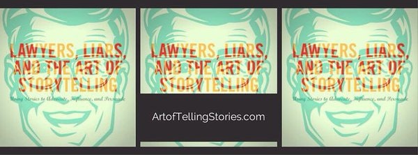 Lawyers, Liars, and the Art of Storytelling gallery image