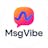 MsgVibe 1-tap personalized GenZ vibes