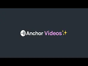 Anchor videos gallery image