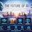 The Future of AI
