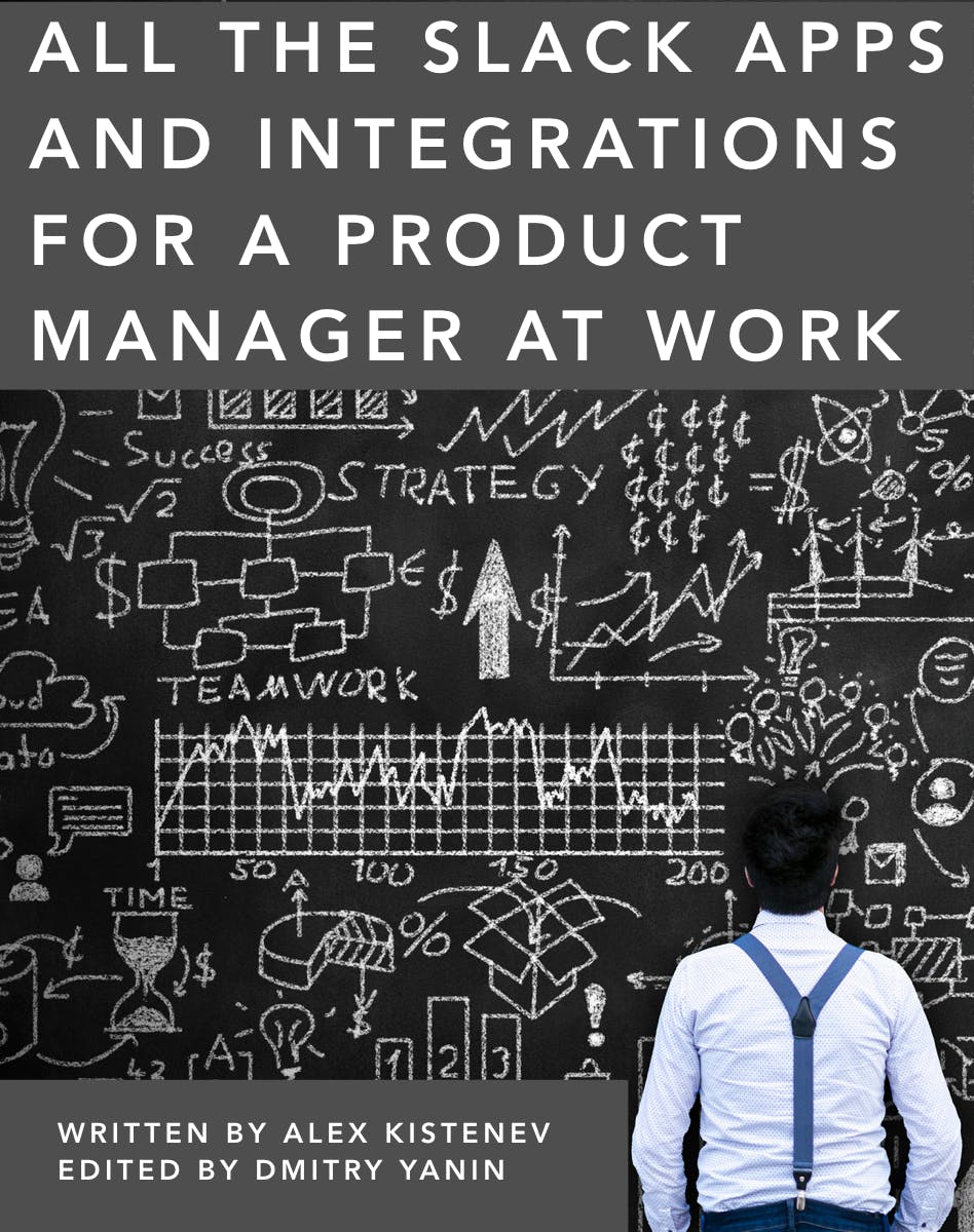 Ebook "All The Slack Apps And Integrations for A Product Manager At Work" media 1