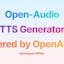 OpenAudio TTS: Instant Text to Speech 