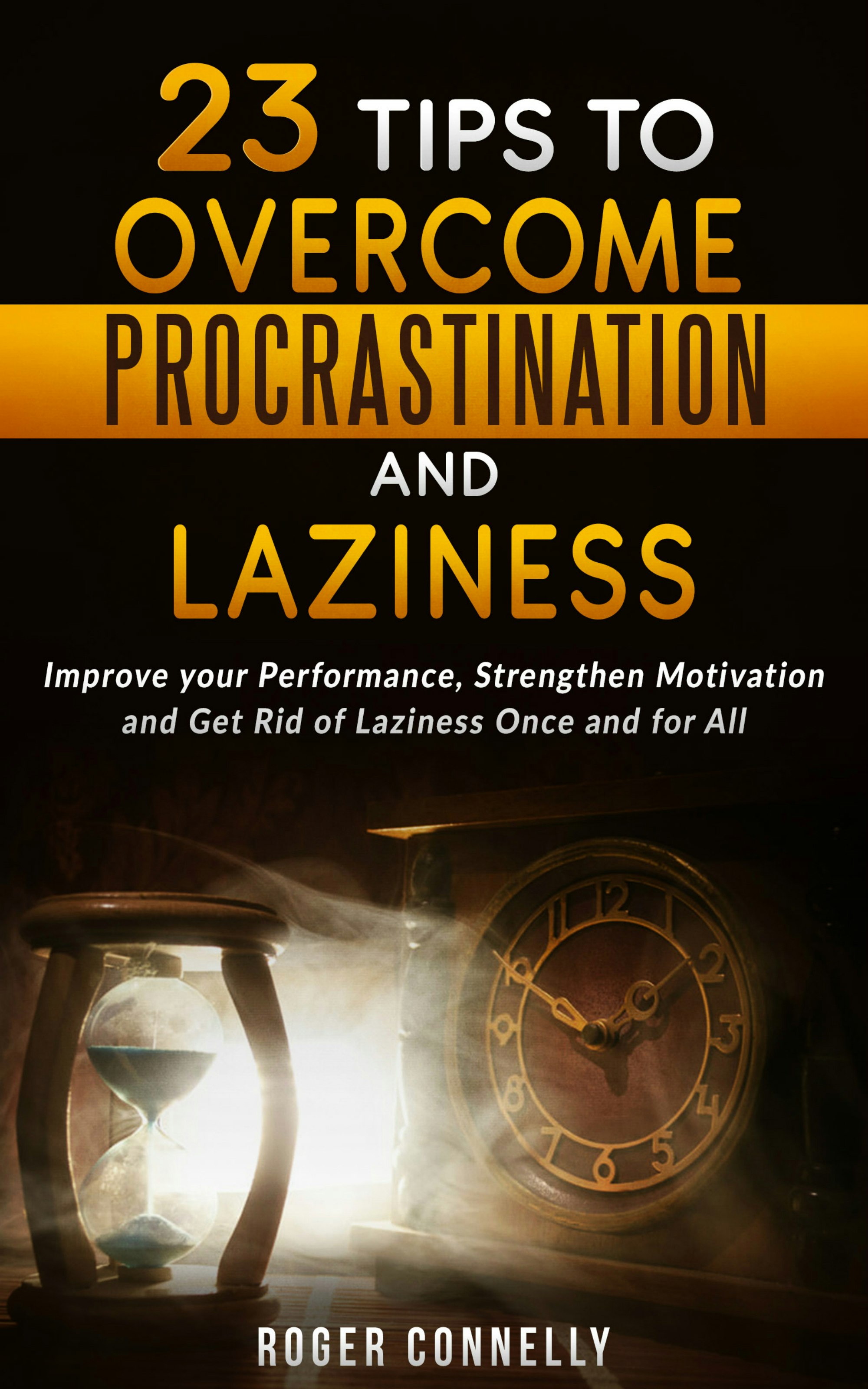 23 Tips To Overcome Procrastination And Laziness gallery image