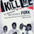 Please Kill Me: The Uncensored Oral History of Punk
