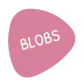 blobs