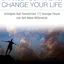 Change Your Habits, Change Your Life
